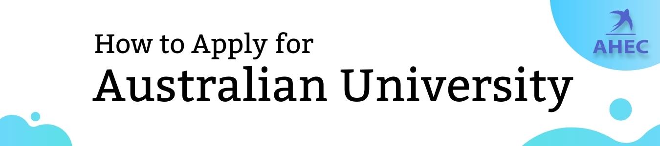 How to Apply for Australian university
