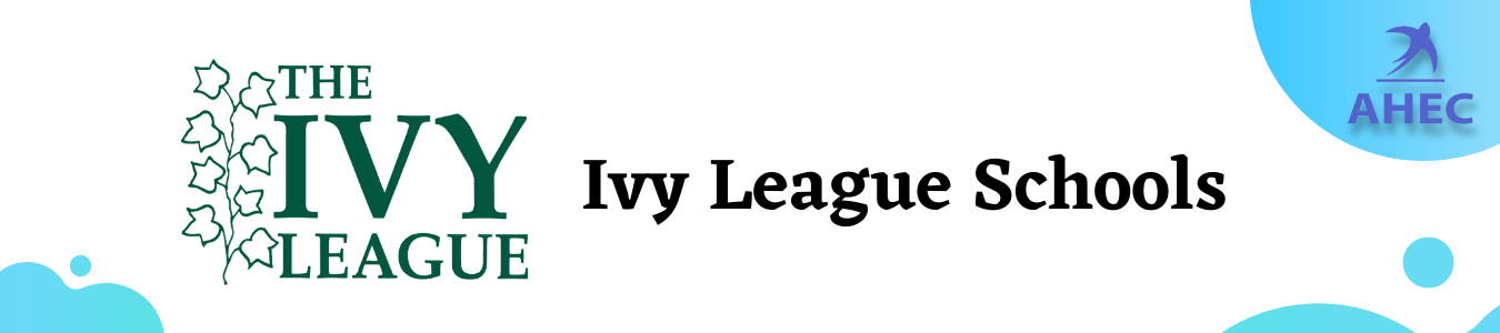Ivy League Schools | AHECounselling