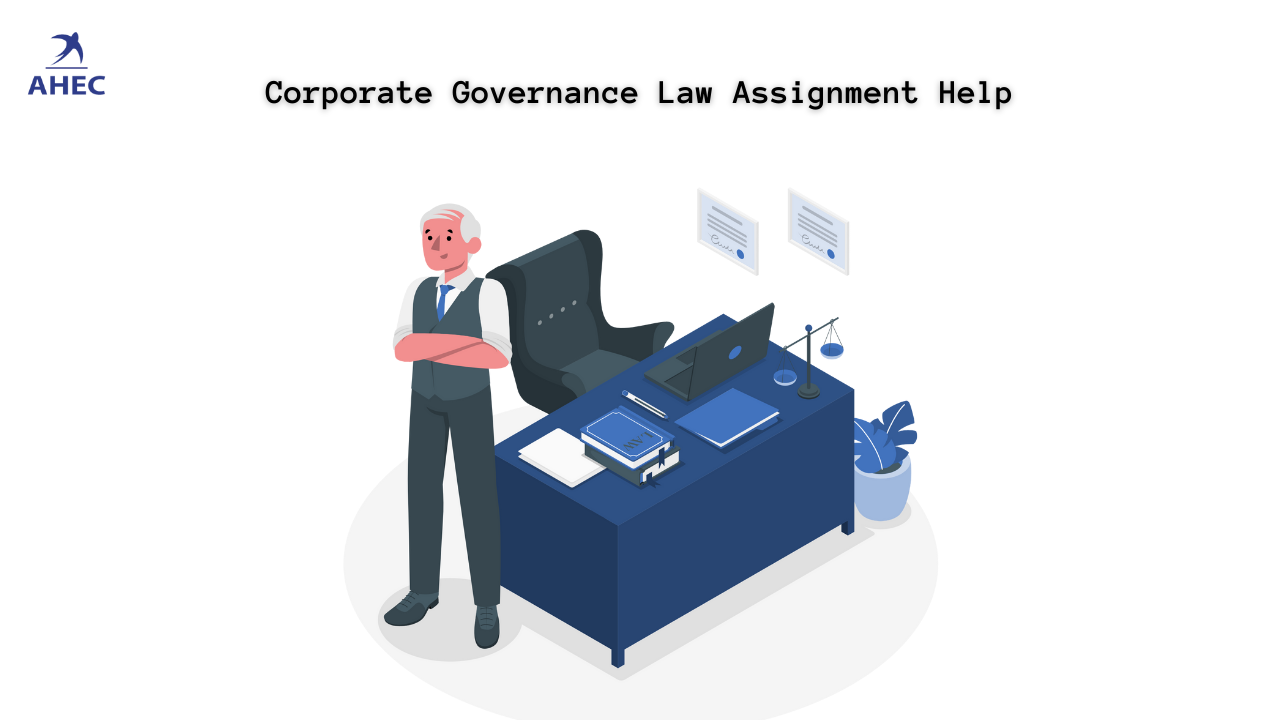  Corporate Governance Law Assignment Help