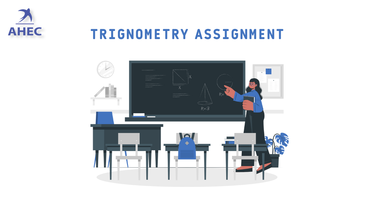 Trigonometry Assignment Help, Online Mathamatics Homework Writing Serivce